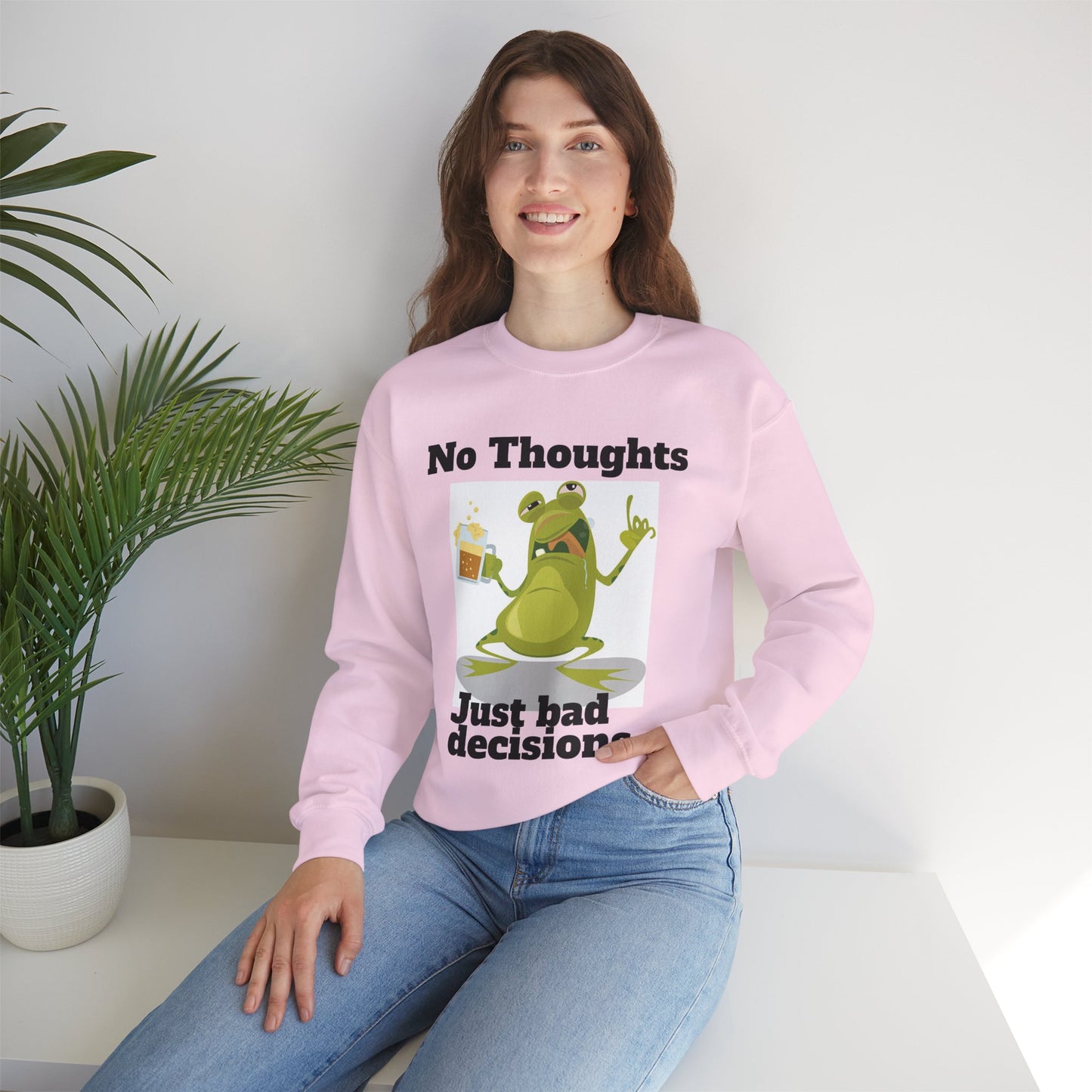 No thoughts just bad decisions long sleeve unisex sweatshirt