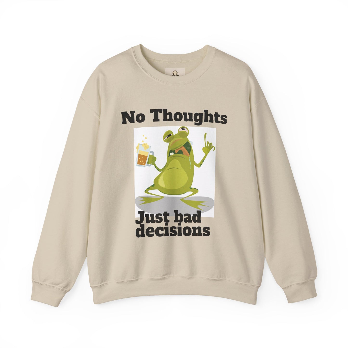 No thoughts just bad decisions long sleeve unisex sweatshirt