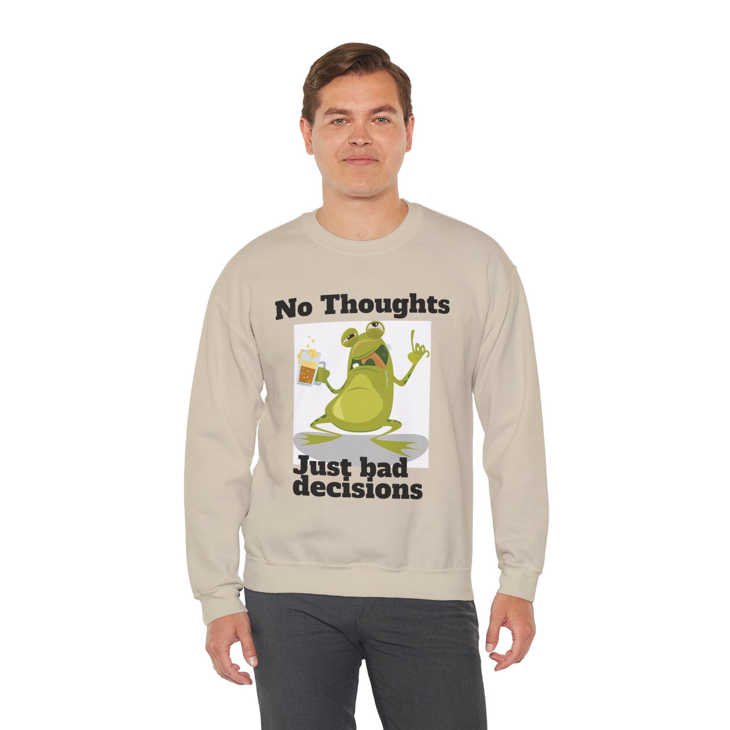 No thoughts just bad decisions long sleeve unisex sweatshirt