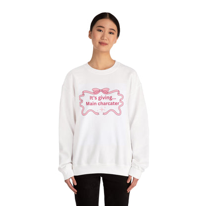Its giving... main character Womens crewneck